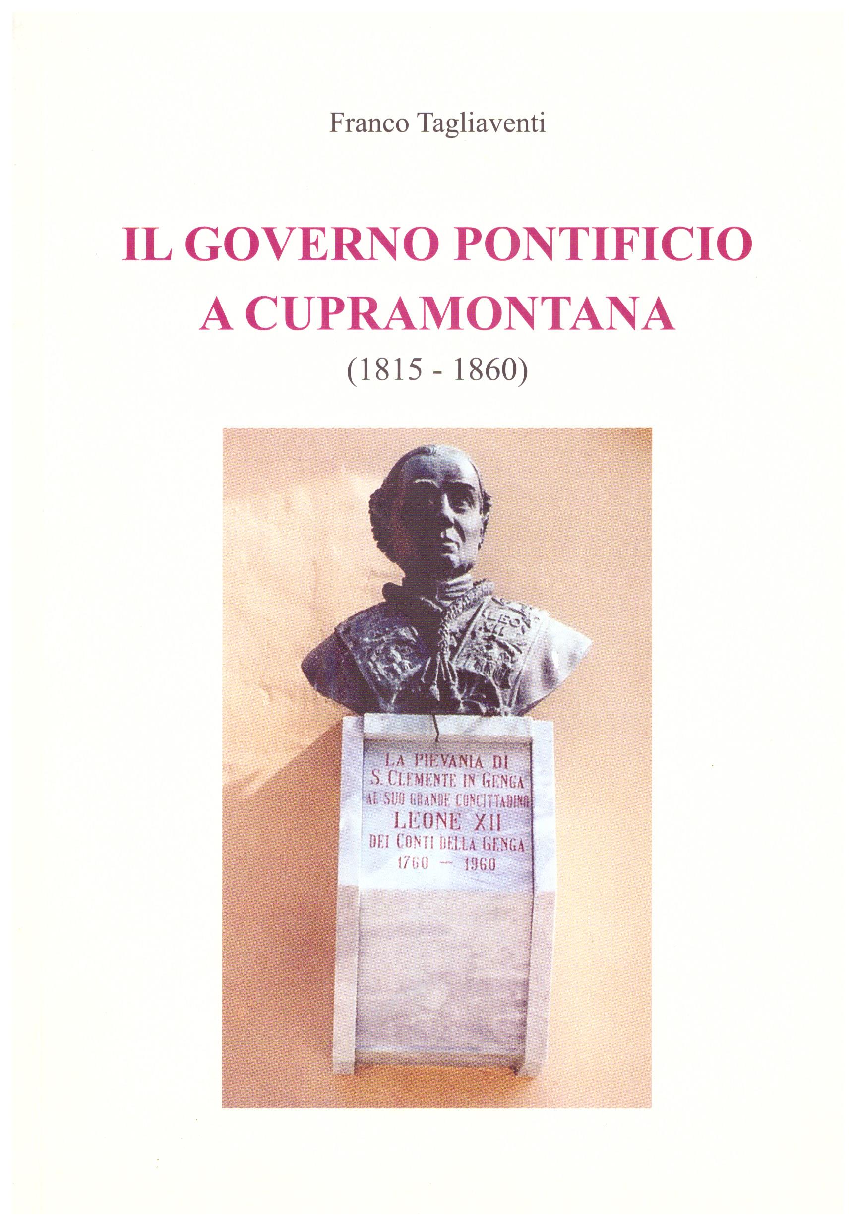 Il governo pontificio a cupramontana (1815 - 1860)